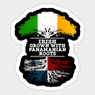 Irish Grown With Panamanian Roots - Gift for Panamanian With Roots From Panama Sticker